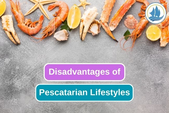 Potential Disadvantages of a Pescatarian Diet